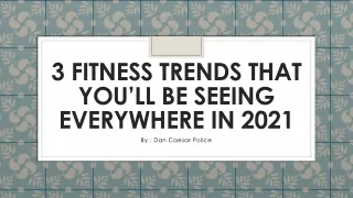 Dan Caesar Police - Fitness Trends of 2021