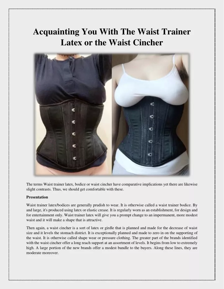 acquainting you with the waist trainer latex