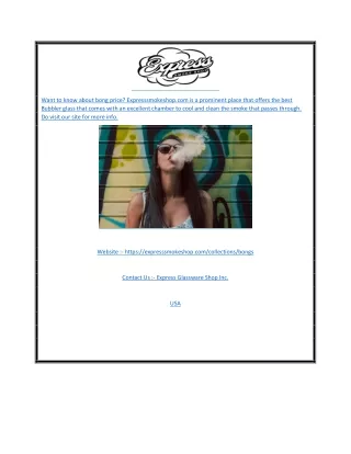 want to know about bong price expresssmokeshop