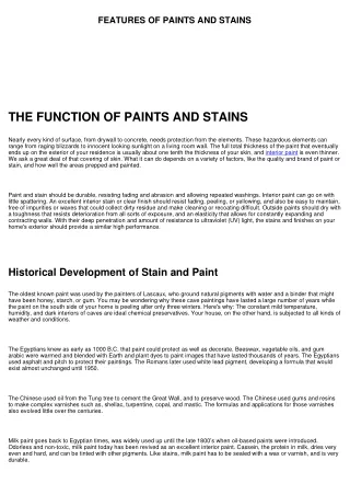 FEATURES OF PAINTS AND STAINS