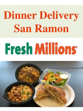 Dinner Delivery San Ramon