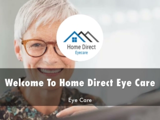 Home Direct Eye Care Presentation
