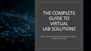 the complete guide to virtual lab solutions