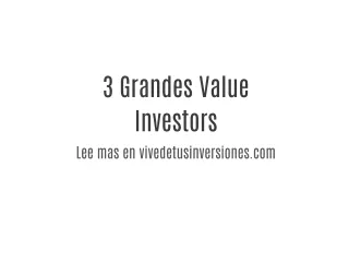 3 Grandes Value Investors