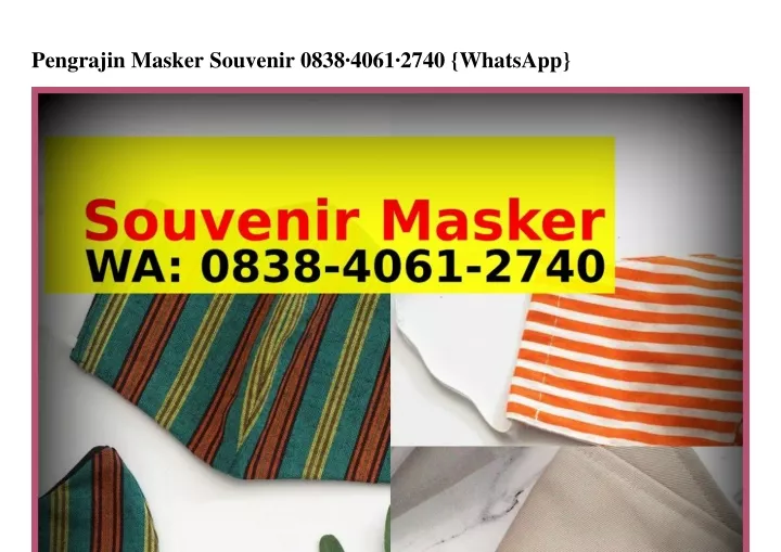 pengrajin masker souvenir 0838 4061 2740 whatsapp