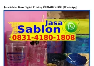 Jasa Sablon Kaos Digital Printing O8ᣮ1-ㄐ18O-18O8{WhatsApp}