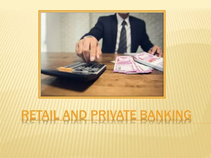 retail and private banking