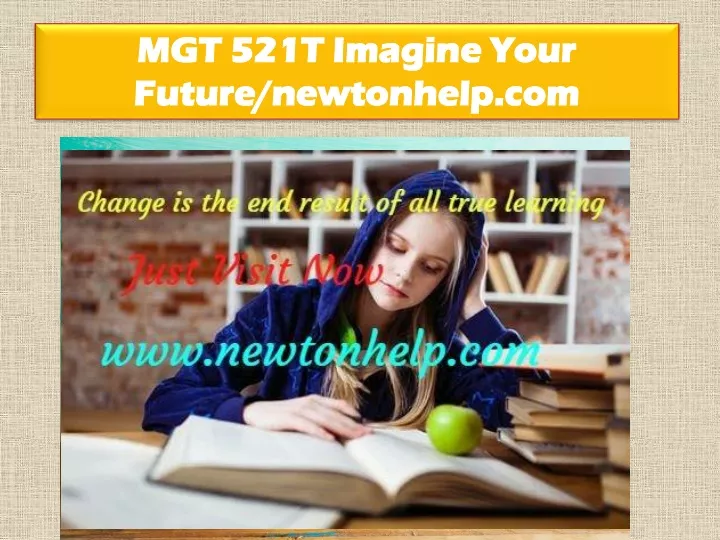 mgt 521t imagine your future newtonhelp com