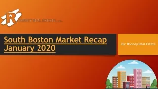 South Boston Market Recap January 2020