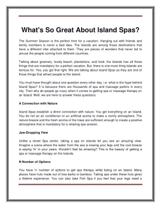 what s so great about island spas