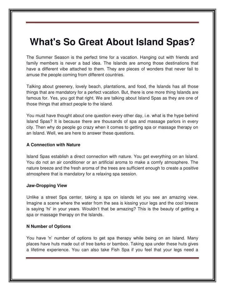 what s so great about island spas