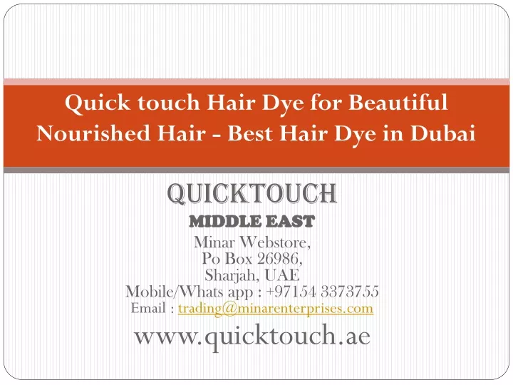 quick touch hair dye for beautiful nourished hair best hair dye in dubai