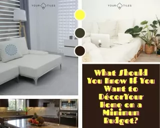 What Should You Know If You Want to Décor Your Home on a Minimum Budget?