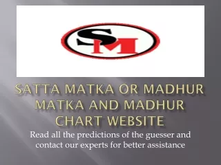 satta matka or madhur matka and madhur chart website
