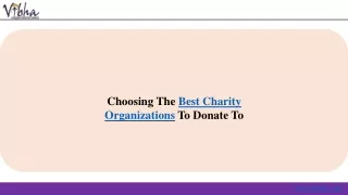 Choosing The Best Charity Organizations To Donate To