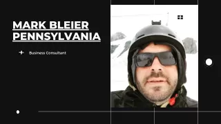 About Mark Bleier Pennsylvania