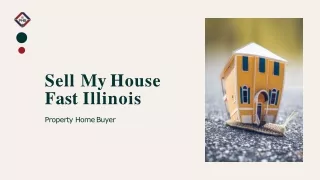 Secret of Sell My House Fast Illinois Know Here!