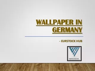 Wallpaper In Germany