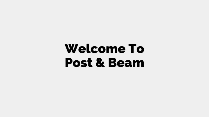 welcome to post beam