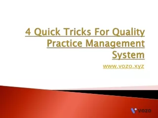 4 Quick Tricks For Quality Practice Management System