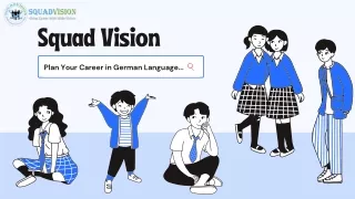 India's No#1 Leading Institute for Learning German | Squad Vision