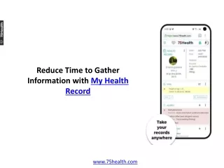 reduce time to gather information with my health