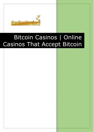 Bitcoin Casinos | Online Casinos that Accept Bitcoin - Casinoreviewapp
