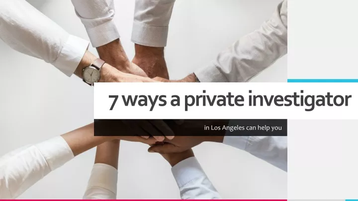 7 ways a private investigator