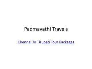 Padmavathi Travels - One day package from chennai to tirupati