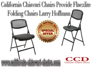 California Chiavari Chairs Provide Flaexlite Folding Chairs Larry Hoffman
