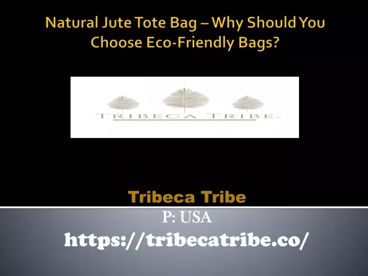 tribeca tribe p usa https tribecatribe co