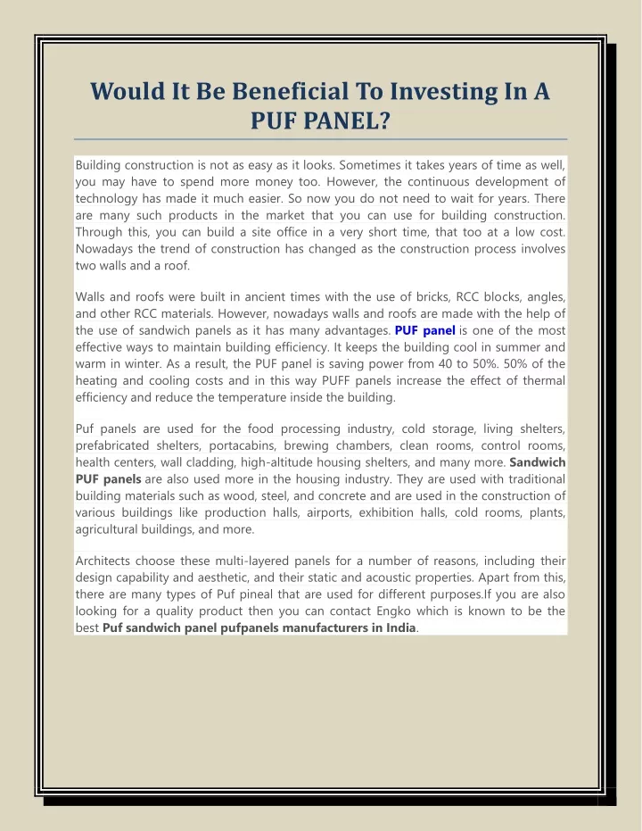 would it be beneficial to investing in a puf panel