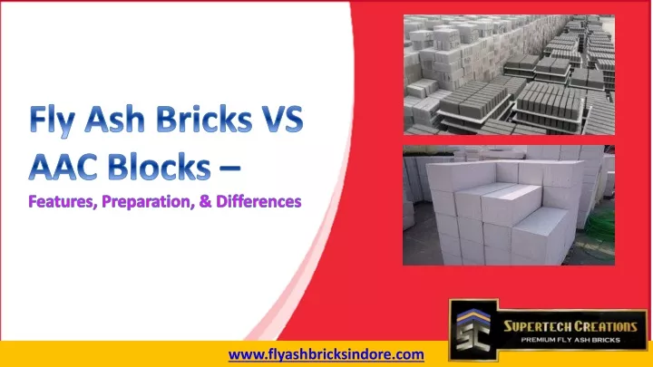 fly ash bricks vs aac blocks features preparation