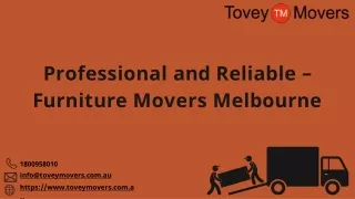 Professional and Reliable – Furniture Movers Melbourne