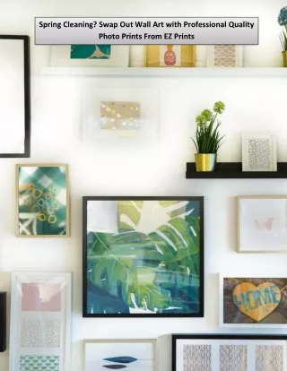 Spring Cleaning? Swap Out Wall Art with Professional Quality Photo Prints From EZ Prints