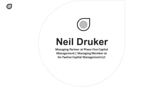 neil druker managing partner at phase five