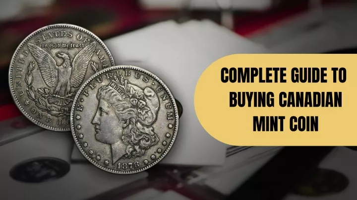 complete guide to buying canadian mint coin