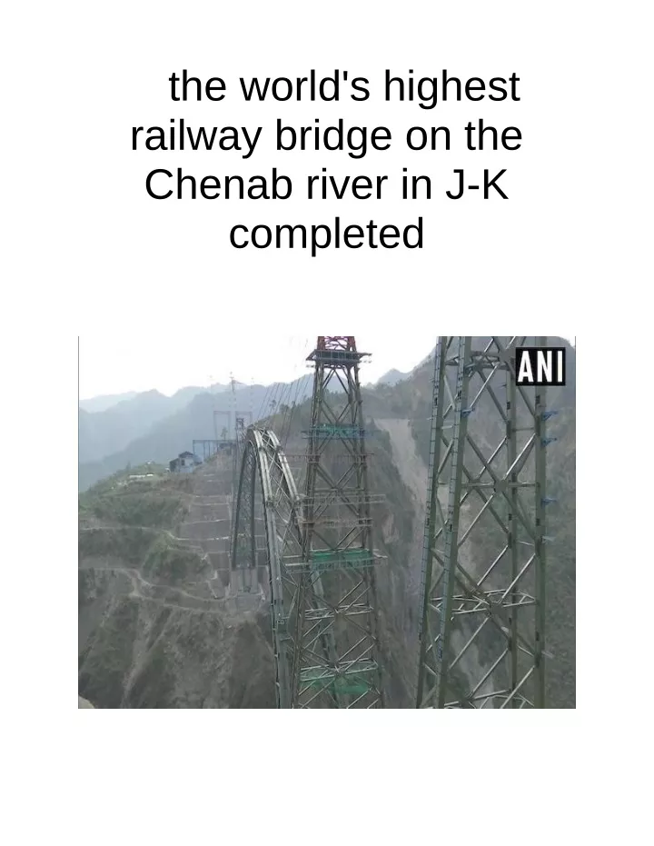 the world s highest railway bridge on the chenab