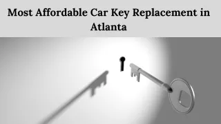 Most Affordable Car Key Replacement in Atlanta