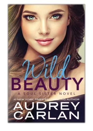 [PDF] Free Download Wild Beauty By Audrey Carlan