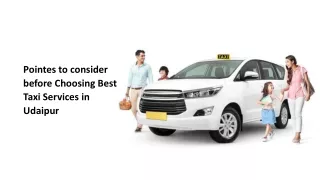 Pointes to consider before Choosing Best Taxi Services in Udaipur