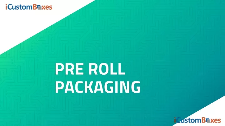 pre roll packaging