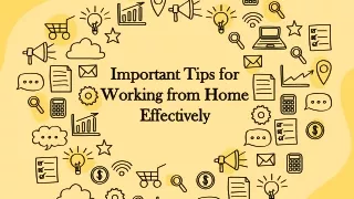 Important Tips for Working from Home Effectively