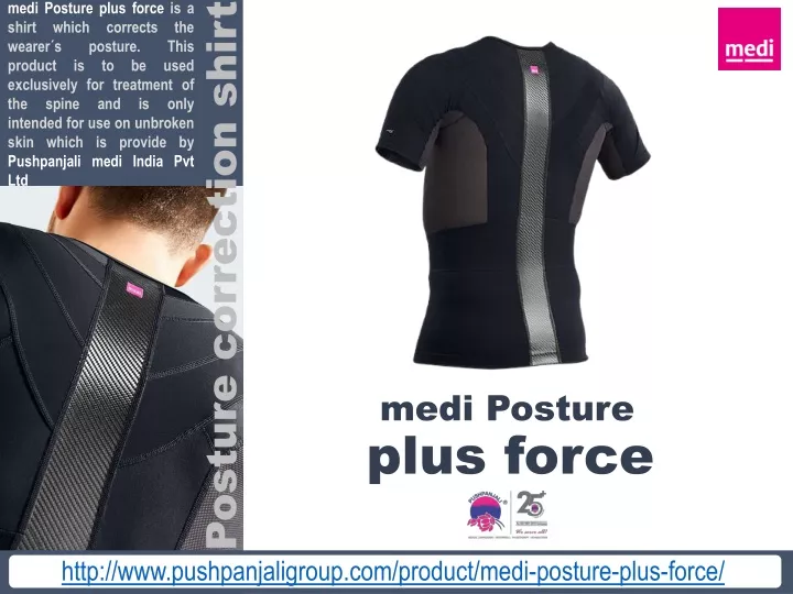 medi posture plus force is a shirt which corrects