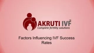 "Factors Influencing IVF Success Rates "