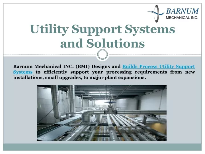 utility support systems and solutions
