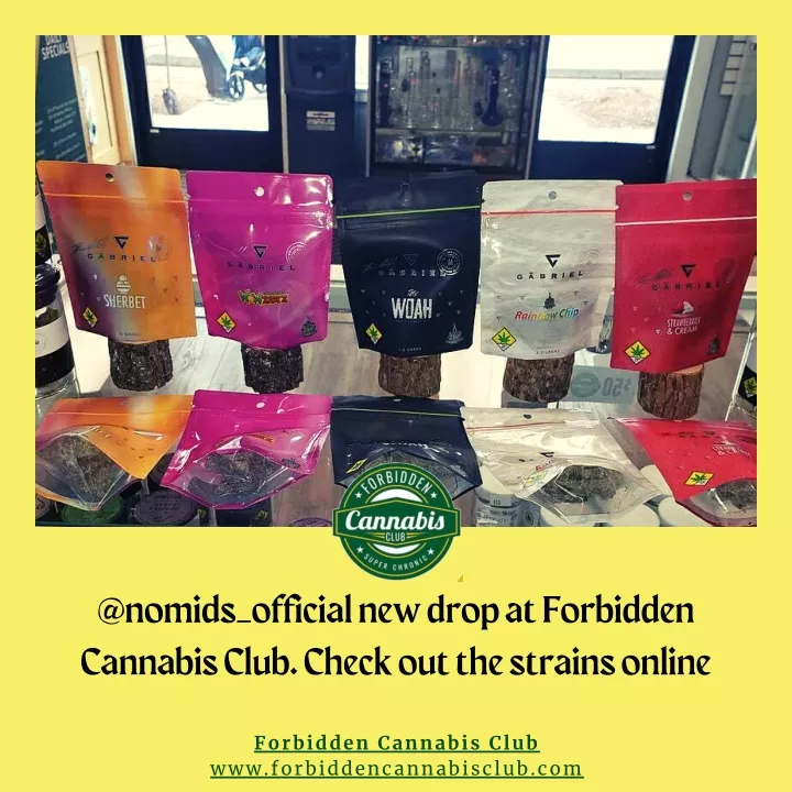 @nomids official new drop at forbidden cannabis
