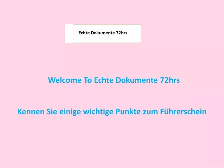 welcome to echte dokumente 72hrs