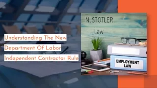 Understanding The New Department Of Labor Independent Contractor Rule