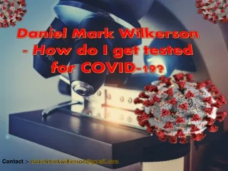 daniel mark wilkerson how do i get tested